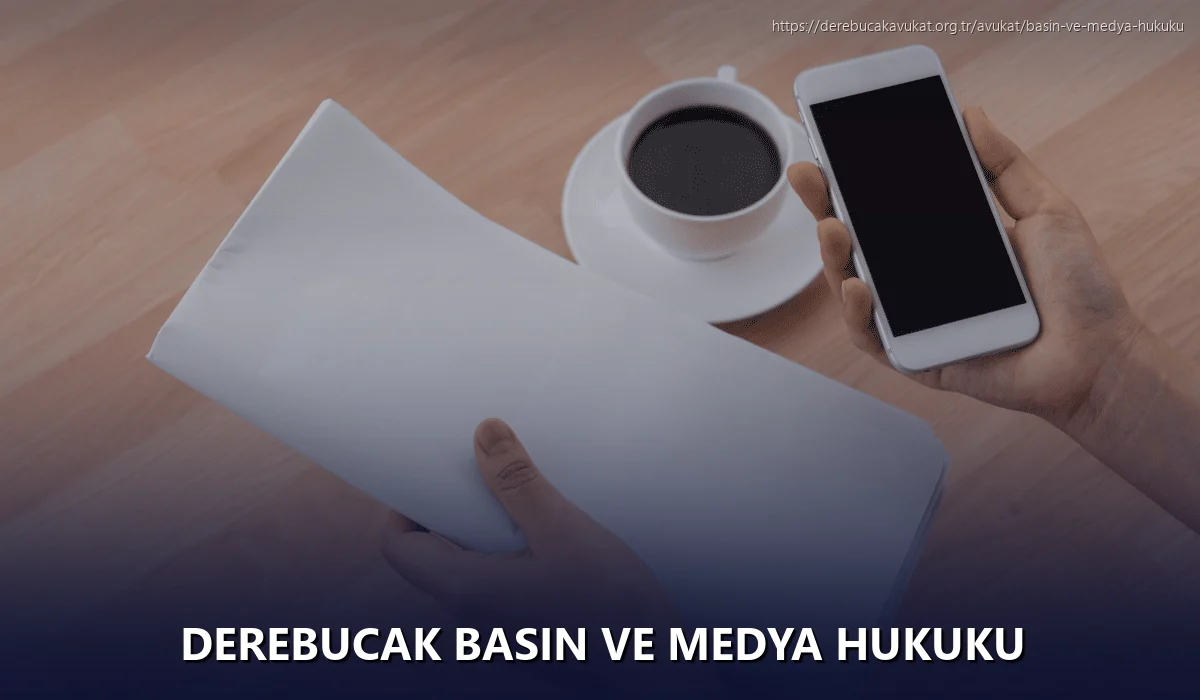 Derebucak Basın ve Medya Hukuku