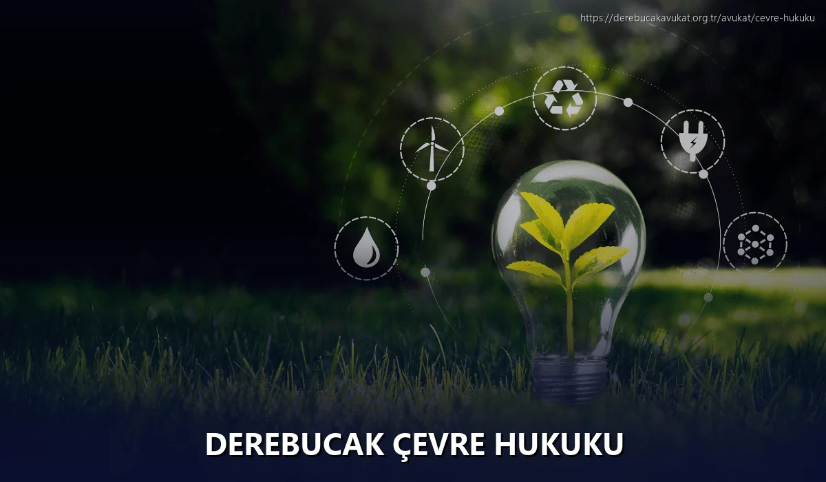 Derebucak Çevre Hukuku