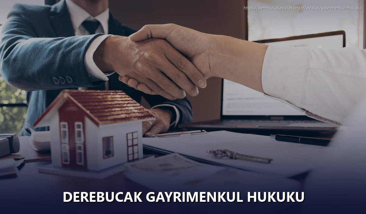 Derebucak Gayrimenkul Hukuku