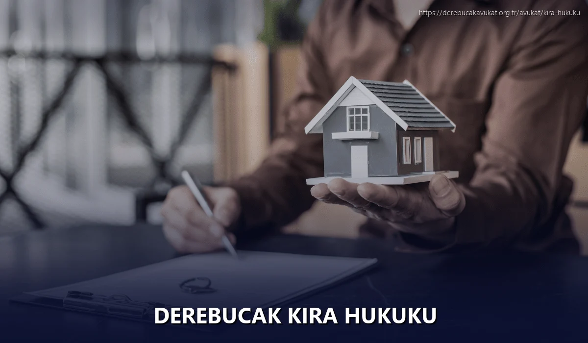 Derebucak Kira Hukuku