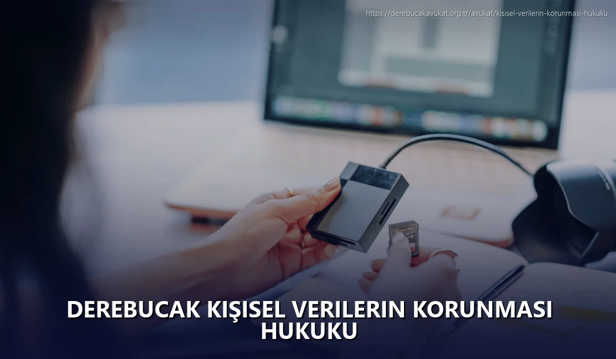 Derebucak Kişisel Verilerin Korunması Hukuku