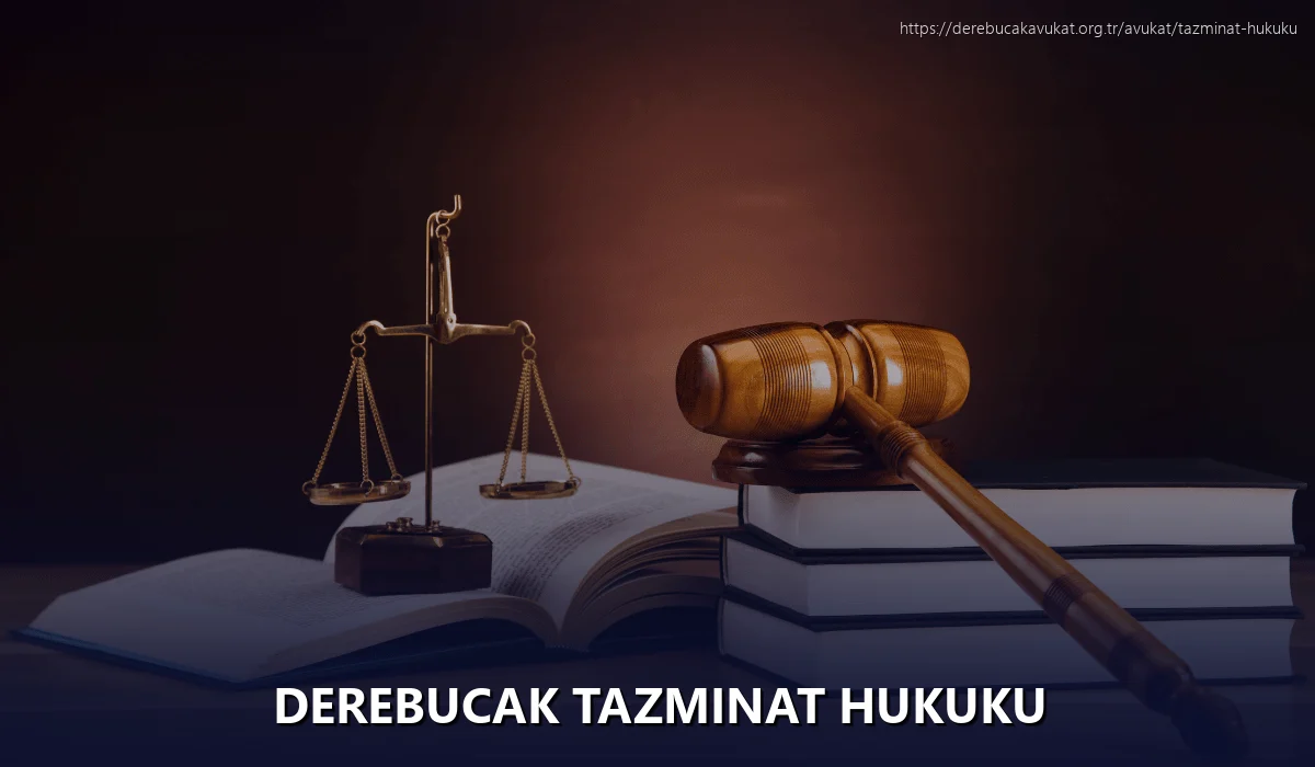 Derebucak Tazminat Hukuku